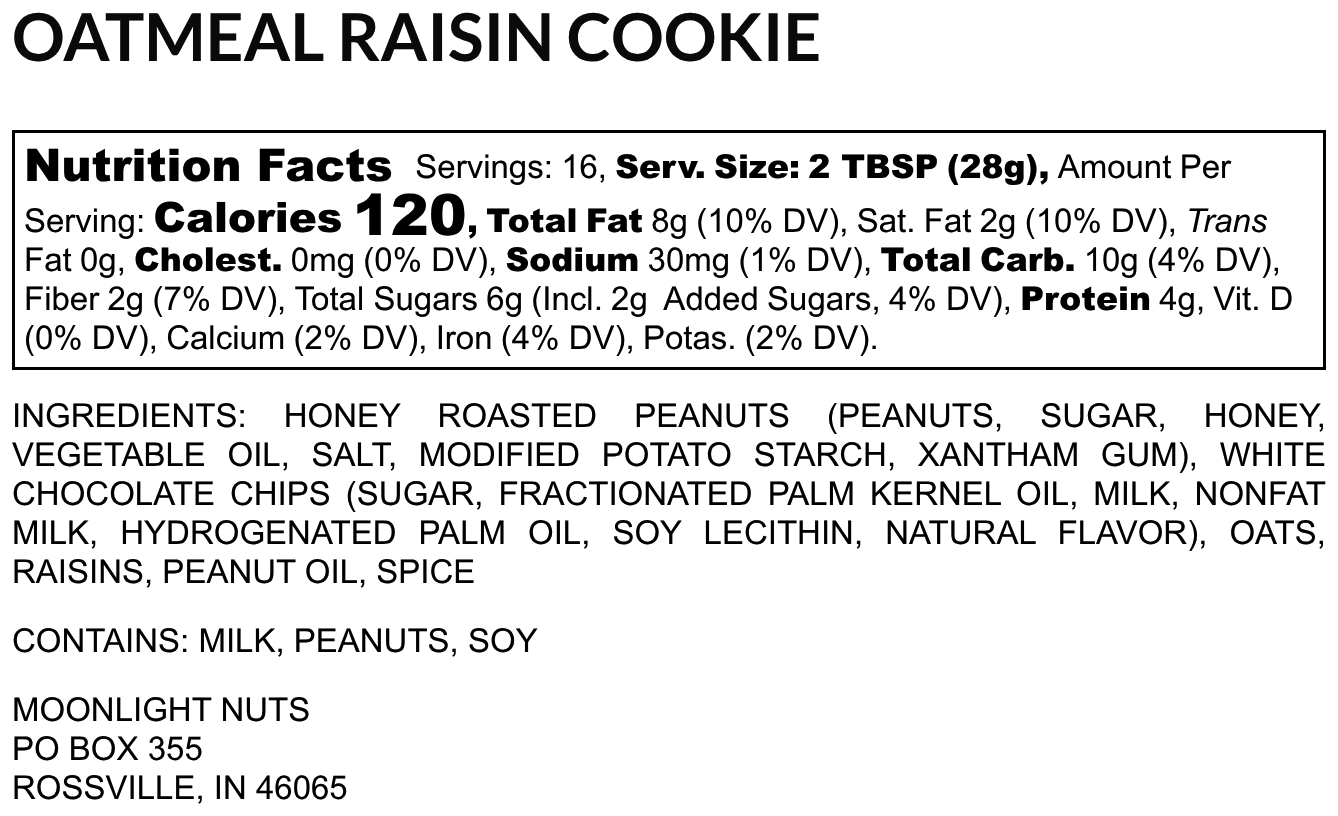 Nutrition facts and ingredients list for oatmeal raisin cookie moonlight nuts peanut butter