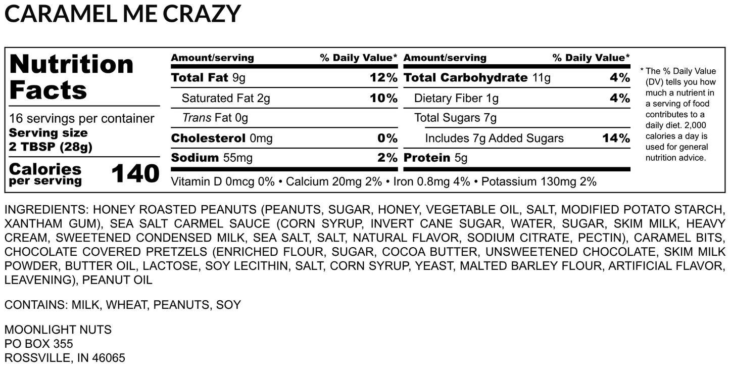 Nutrition label and ingredient list for moonlight nuts caramel me crazy peanut butter